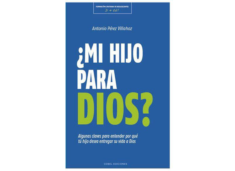 Imagen de ¿Mi hijo para Dios?