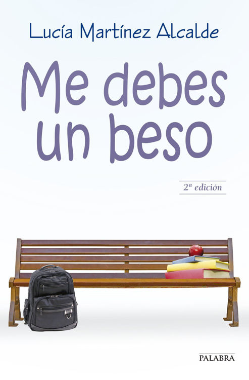 Imagen de Me debes un beso / Lucia Martínez Alcalde