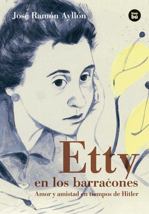 Imagen de Etty en los barracones