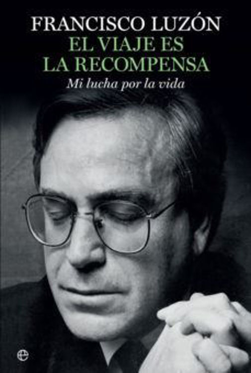 Imagen de El viaje es la recompensa