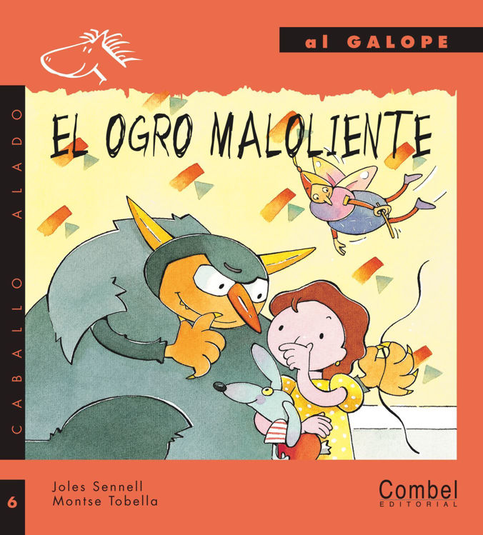 Imagen de El ogro maloliente - Caballo alado. Serie al galope 6