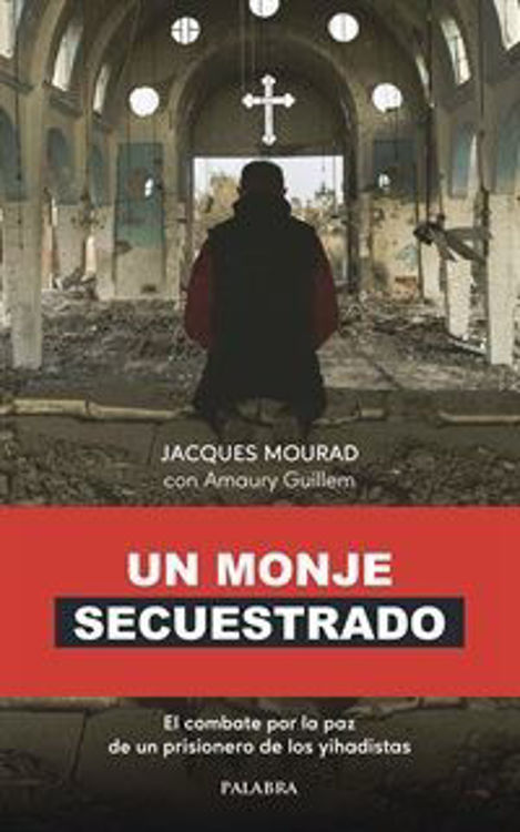 Imagen de Un monje secuestrado