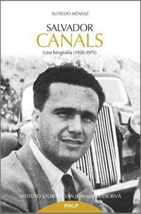 Imagen de Salvador Canals. Una biografía (1920-1975)
