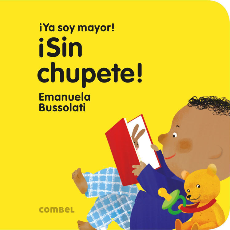 Imagen de ¡Sin chupete! ¡Ya soy mayor!