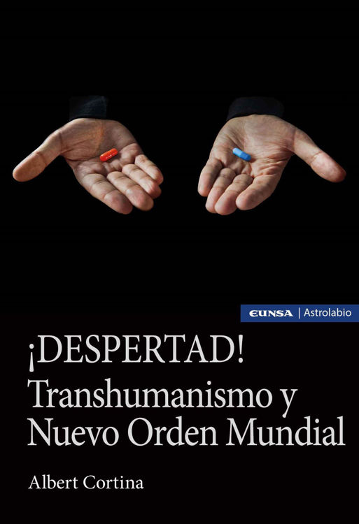 Imagen de ¡Despertad! Transhumanismo y nuevo orden mundial