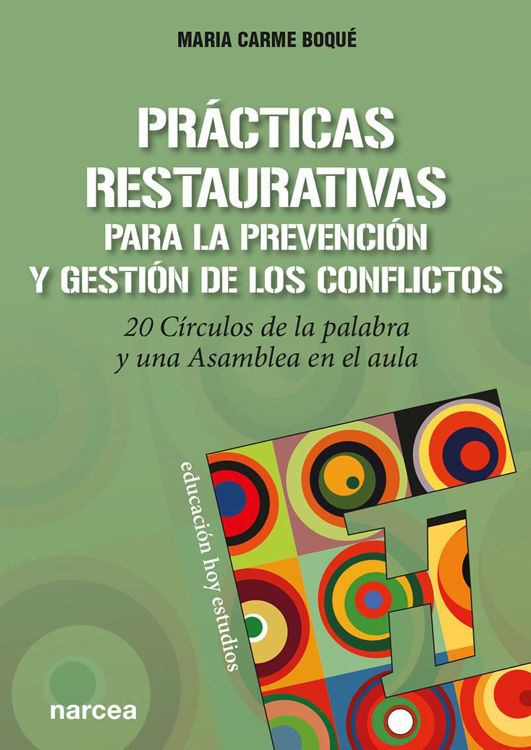 Imagen de Prácticas restaurativas para la prevención y gestión de los conflictos