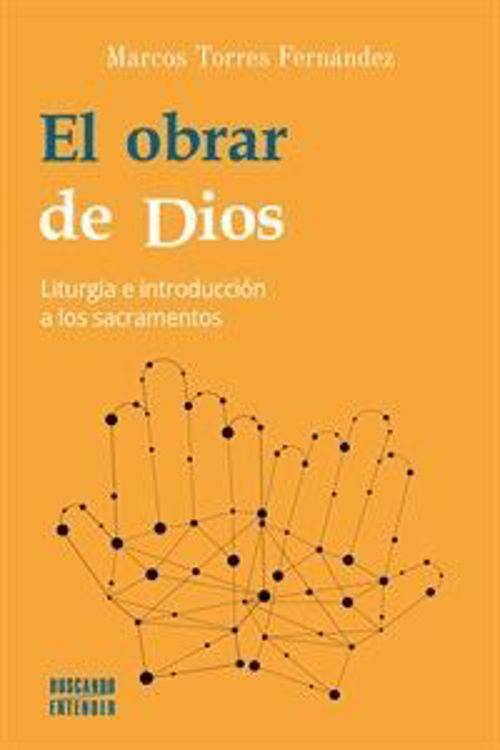 Imagen de EL OBRAR DE DIOS / Marcos Torres Fernández