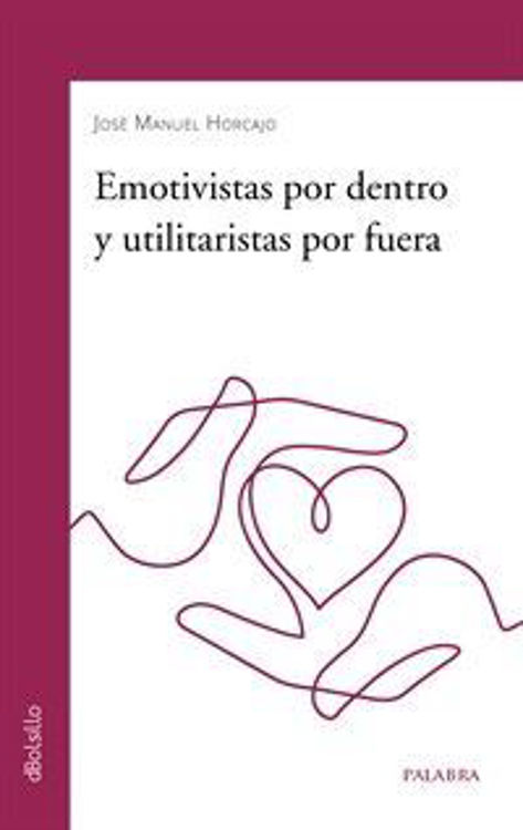 Imagen de Emotivistas por dentro y por fuera  / José Manuel Horcajo