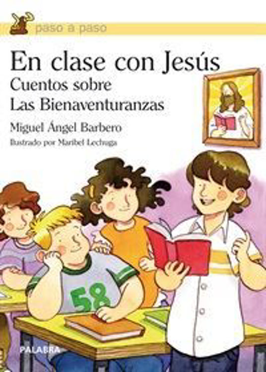 Imagen de En clase con Jesús. Cuentos sobre las Bienaventuranzas.