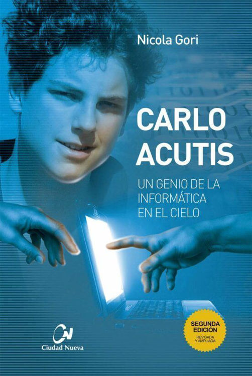 Imagen de Carlo Acutis. Un genio de la informática en el cielo