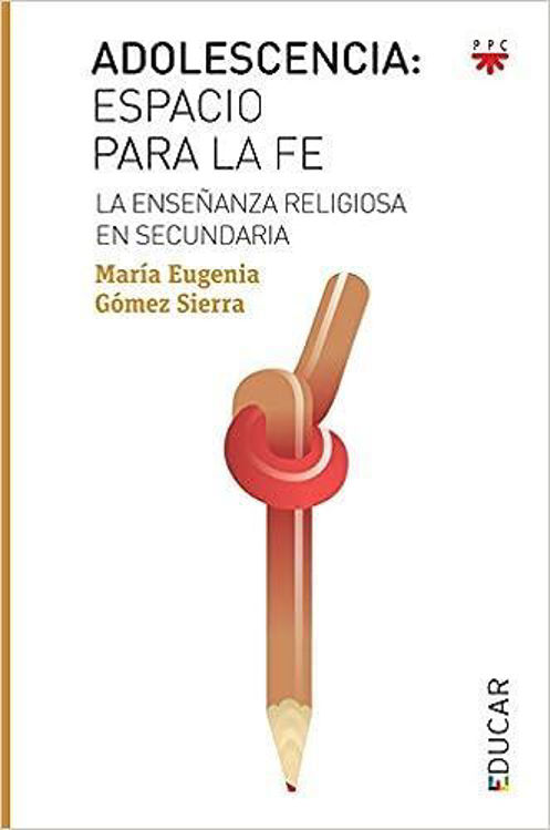 Imagen de Adolescencia: espacio para la Fe