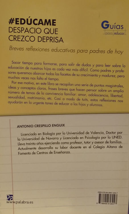 Imagen de Edúcame despacio que crezco deprisa