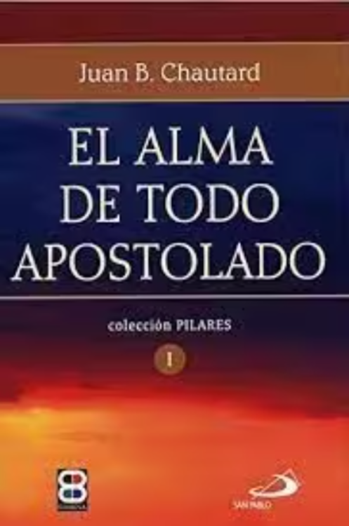 Imagen de El alma de todo apostolado