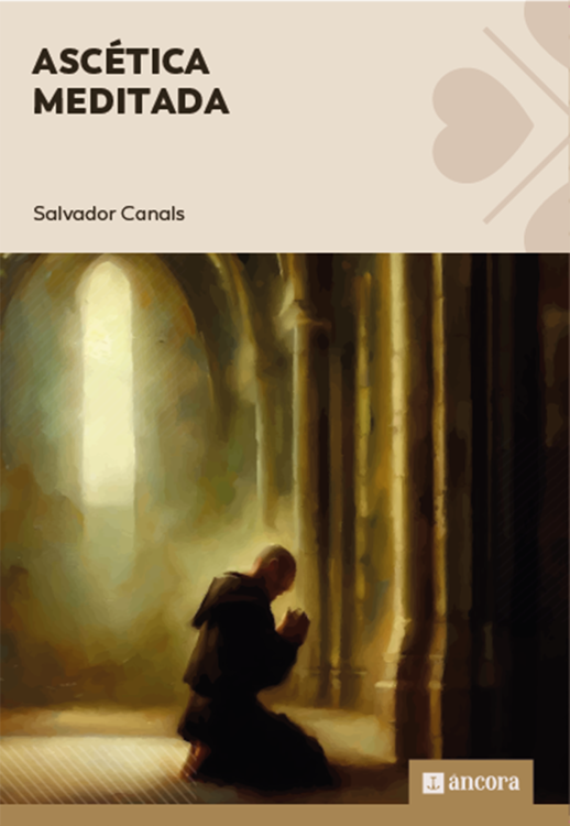 Imagen de Ascética meditada - Salvador Canals