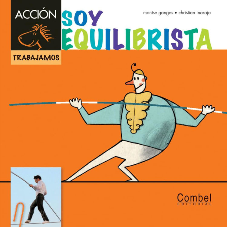 Imagen de Soy equilibrista. Caballo Acción