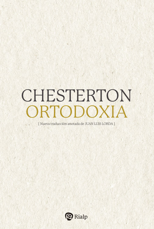 Imagen de Chesterton - Ortodoxia. 4ª edición
