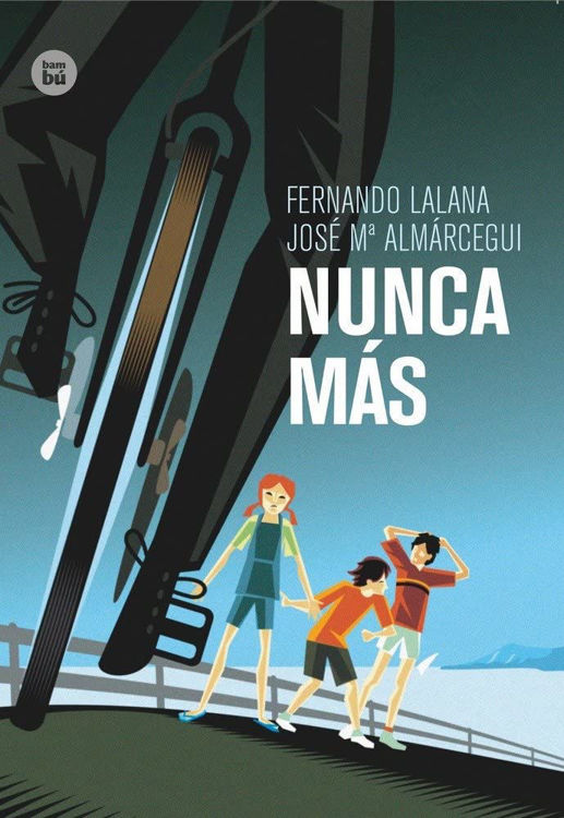 Imagen de Nunca más. Fernando Lalana, José Mª Almárcegui