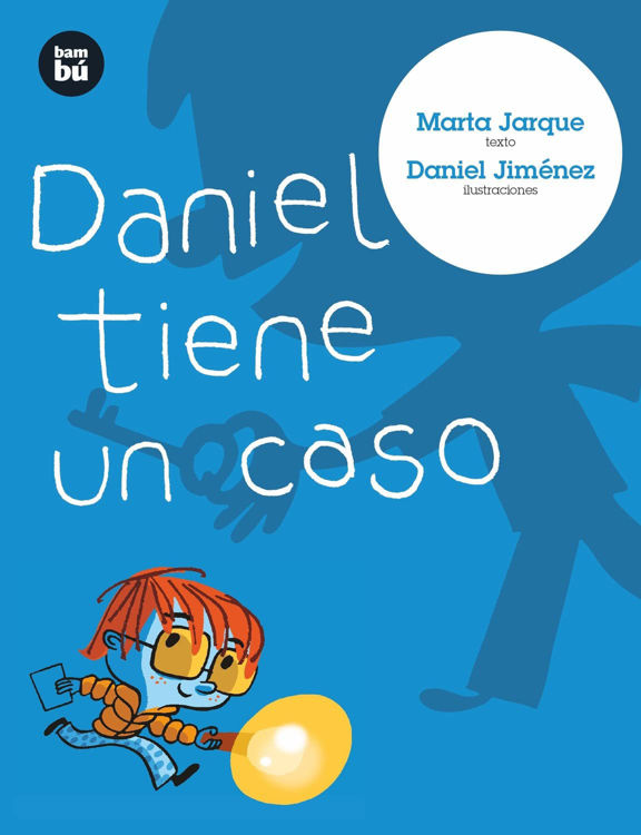 Imagen de Daniel tiene un caso. Primeros lectores