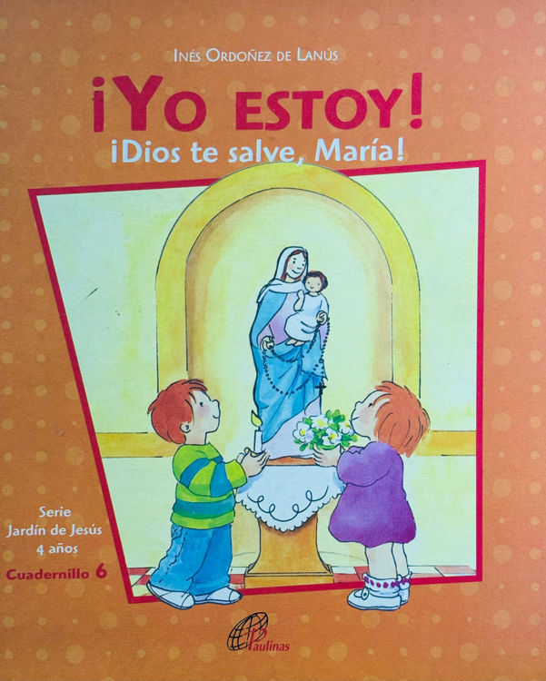 Imagen de ¡Yo estoy! 6 ¡Dios te salve, María!