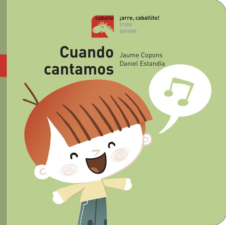 Imagen de Cuando cantamos - ¡Arre, caballito!