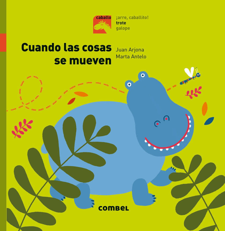Imagen de Cuando las cosas se mueven - Caballo Trote