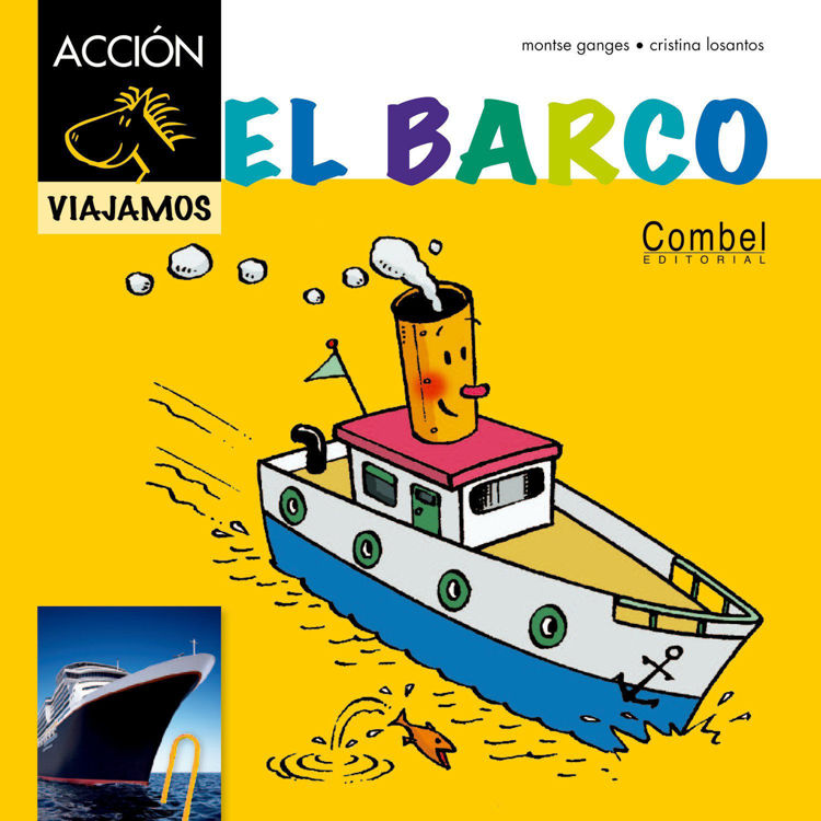 Imagen de El barco - Caballo Acción. Serie Viajamos