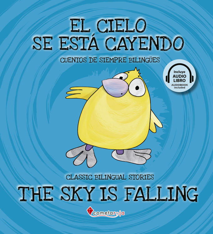 Imagen de El cielo se está cayendo - The sky is falling. Audiolibro bilingüe