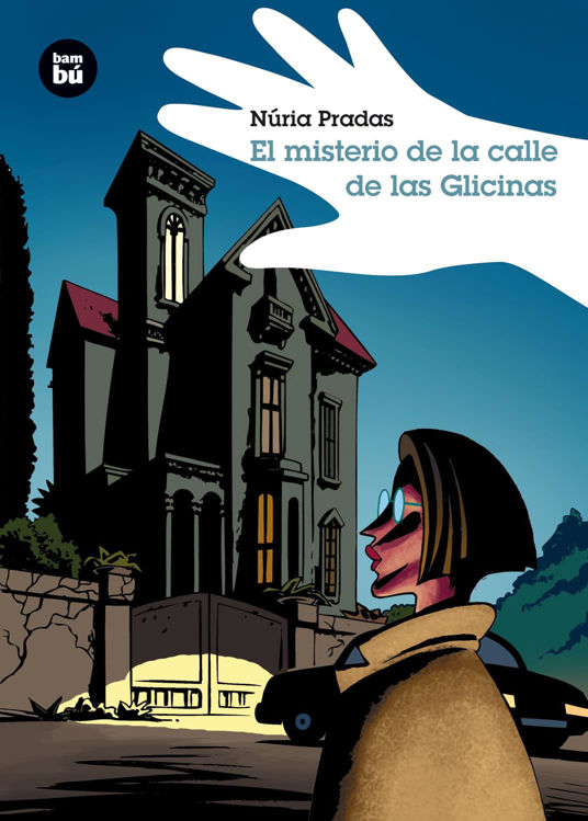 Imagen de El misterio de la calle de las glicinas