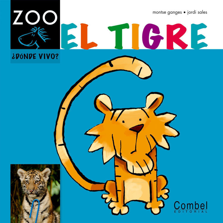 Imagen de El tigre - Caballo Zoo. Serie ¿Dónde vivo?