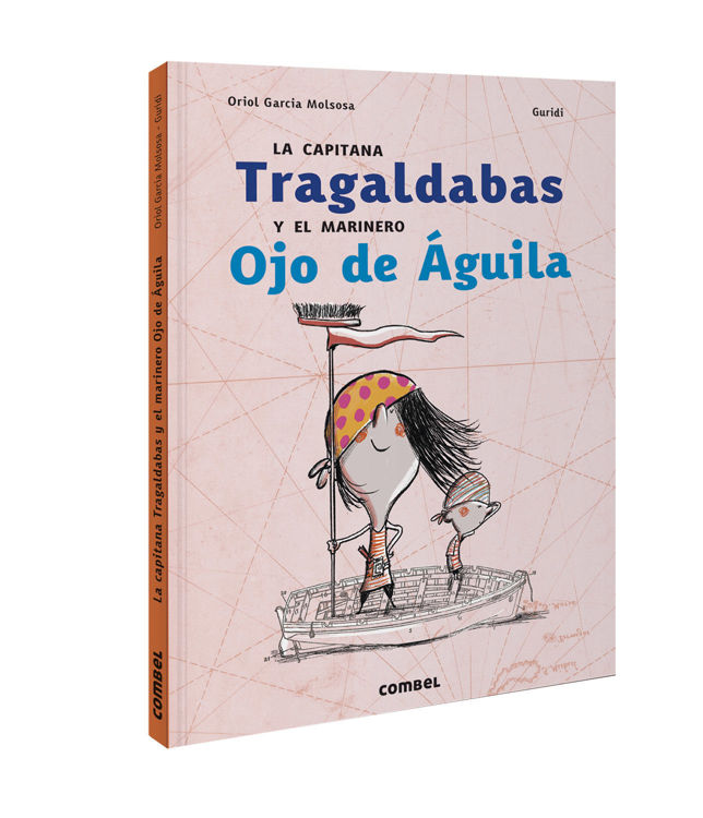 Imagen de La capitana Tragaldabas y el marinero Ojo de Águila