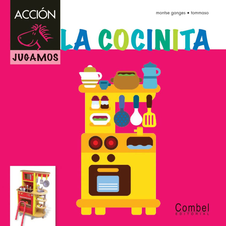 Imagen de La cocinita - Caballo Acción. Serie Jugamos