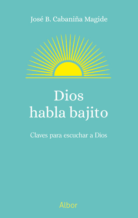 Imagen de Dios habla bajito