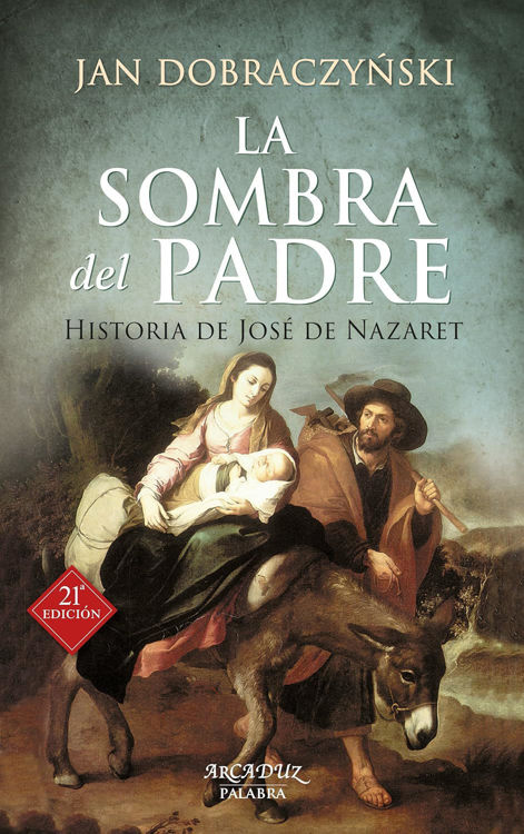 Imagen de La sombra del padre. Historia de José de Nazaret