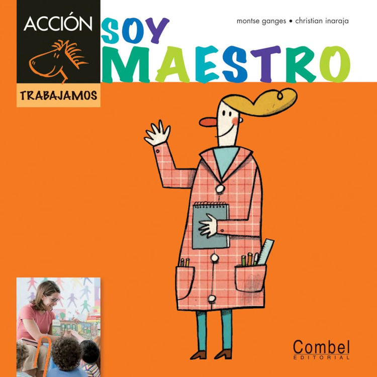 Imagen de Soy maestro - Caballo Acción. Serie Trabajamos