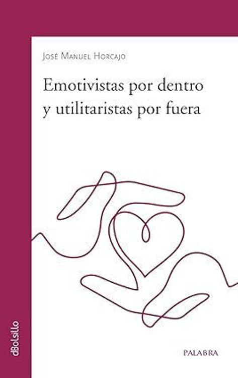 Imagen de Emotivistas por dentro y por fuera  / José Manuel Horcajo