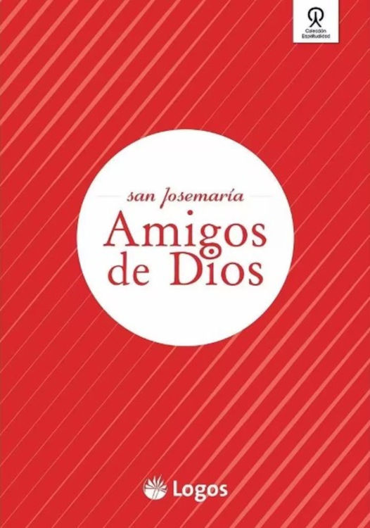 Imagen de Amigos de Dios - Josemaría Escrivá de Balaguer