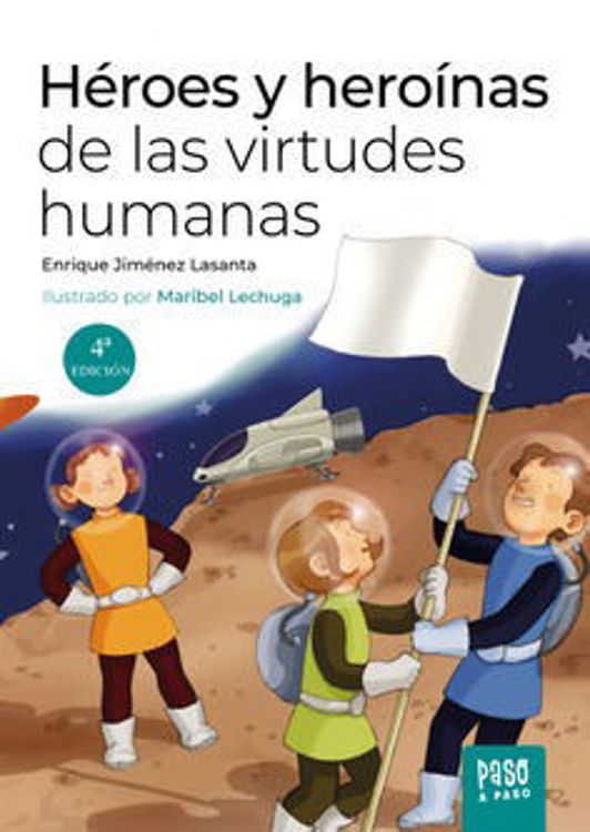 Imagen de Héroes y heroínas de las virtudes humanas