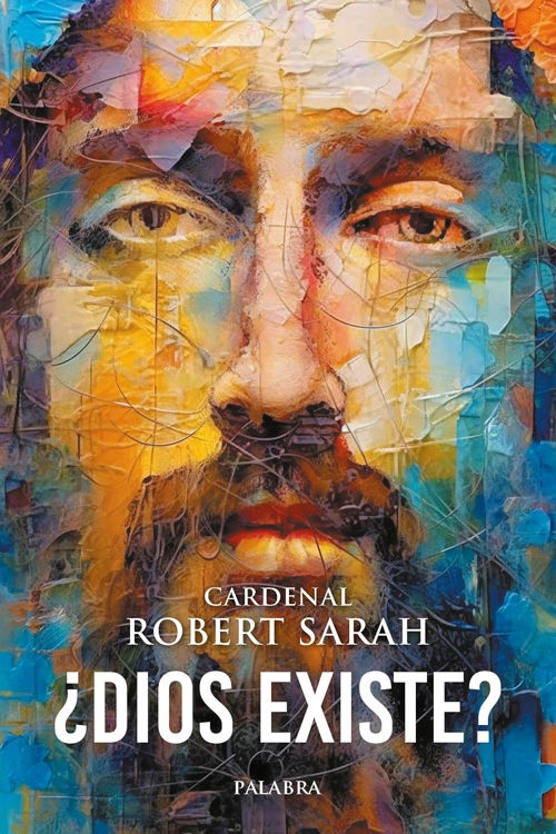 Imagen de ¿Dios existe? - Cardenal Robert Sarah