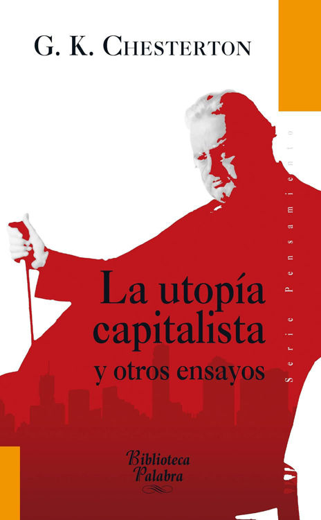 Imagen de La utopía capitalista y otros ensayos