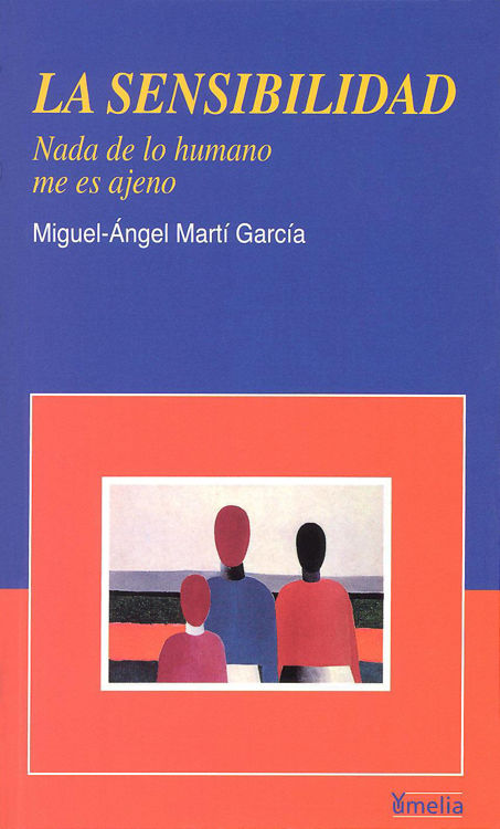 Imagen de La sensibilidad. Nada de lo humano me es ajeno