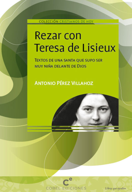 Imagen de Rezar con Teresa de Lisieux