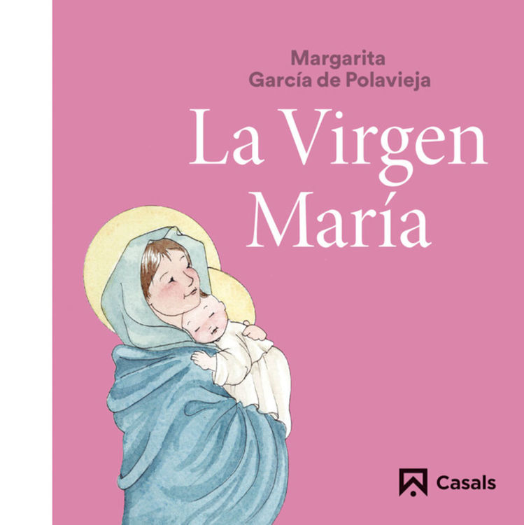 Imagen de La Virgen María. Vidas de los santos para niños
