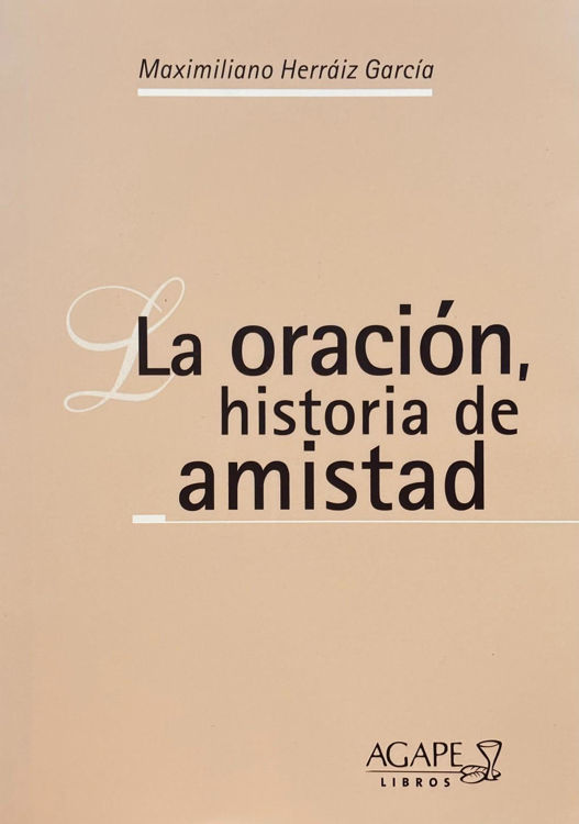 Imagen de La oración, historia de amistad