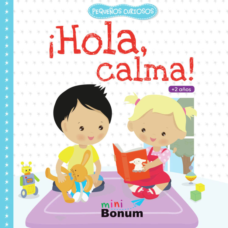 Imagen de ¡Hola, calma! Pequeños curiosos