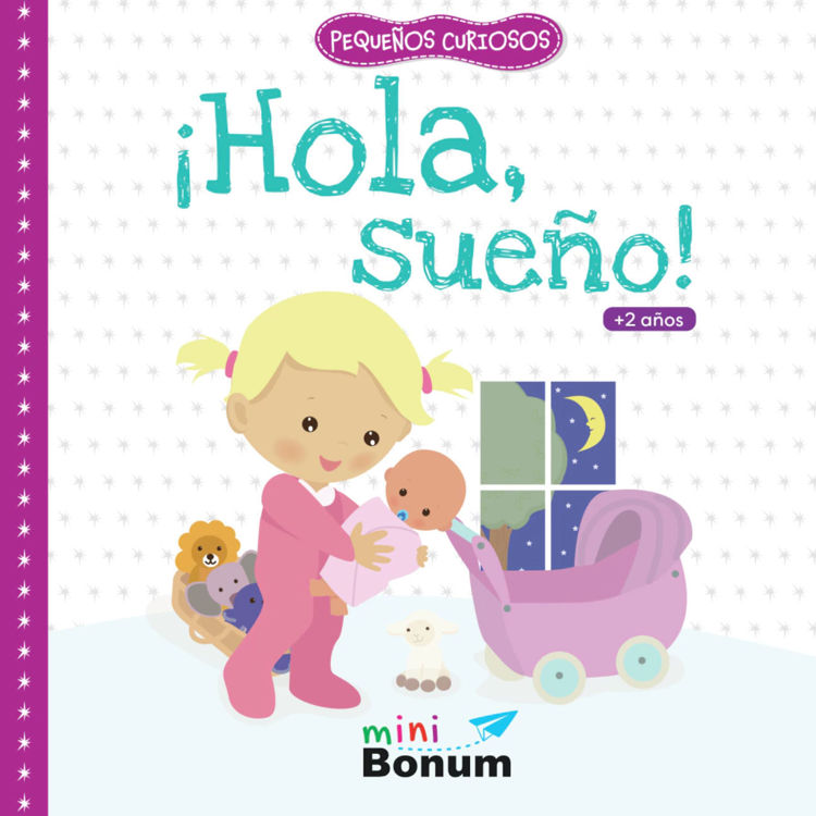 Imagen de ¡Hola, sueño! Pequeños curiosos