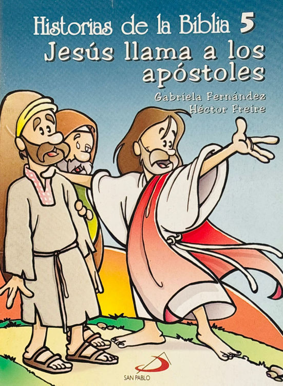 Imagen de Historias de la Biblia 5. Jesús llama a los apóstoles