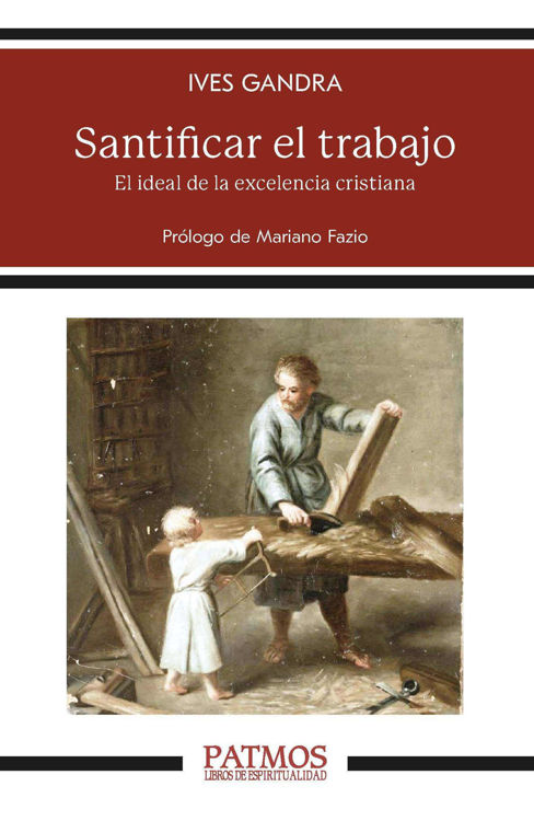 Imagen de Santificar el trabajo. Patmos