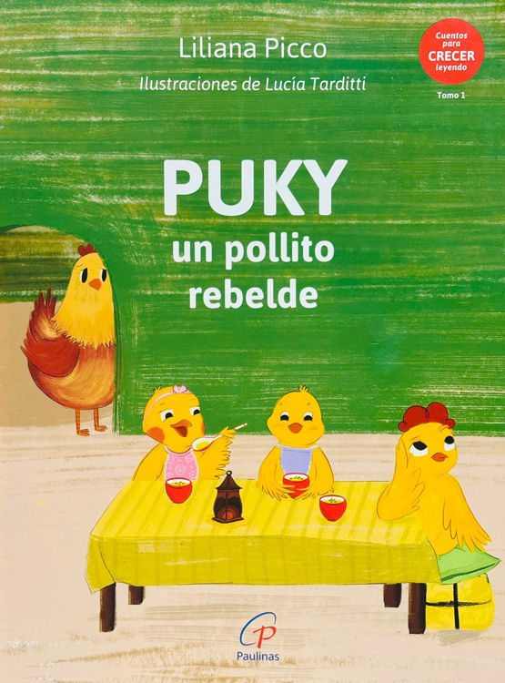 Imagen de Puky, un pollito rebelde. Tomo 1