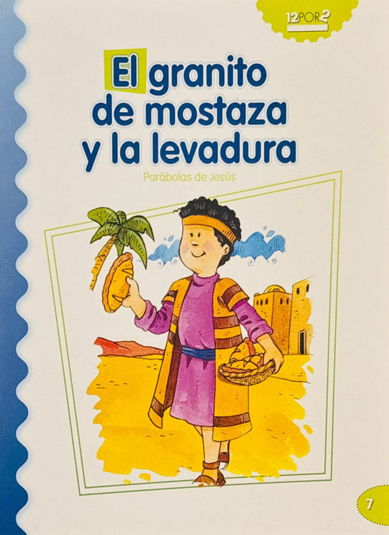 Imagen de El granito de mostaza y la levadura 7. Parábolas de Jesús