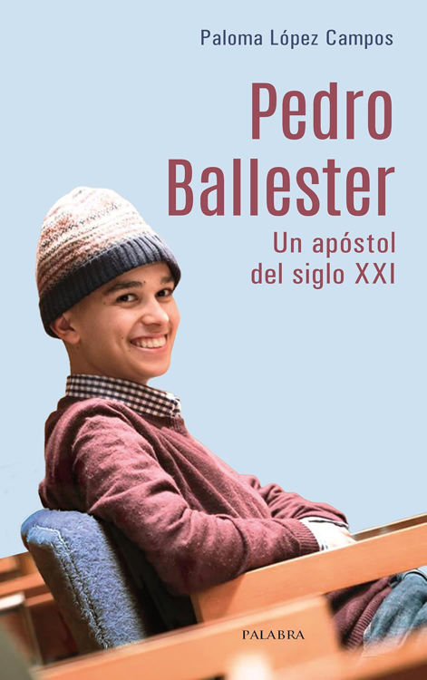Imagen de Pedro Ballester. Un apóstol del siglo XXI